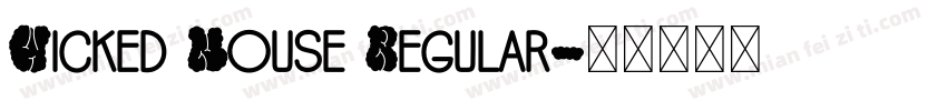 Wicked Mouse Regular字体转换